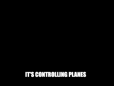 its-controlling-planes