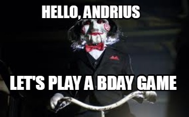 hello-andrius-lets-play-a-bday-game