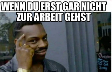 suche arbeit meme