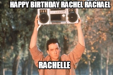 happy-birthday-rachel-rachael-rachelle