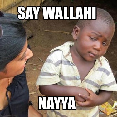 say-wallahi-nayya