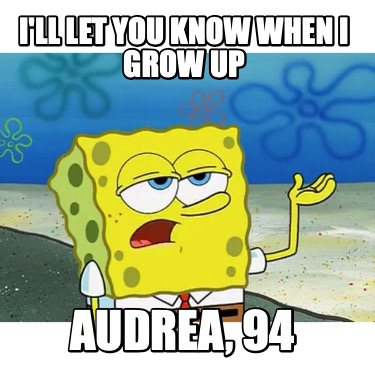 ill-let-you-know-when-i-grow-up-audrea-94