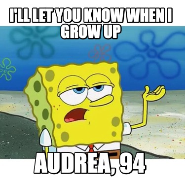ill-let-you-know-when-i-grow-up-audrea-94