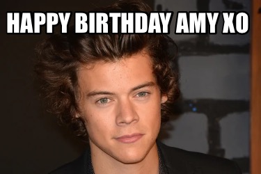 Meme Creator - Funny Happy Birthday Amy xo Meme Generator at