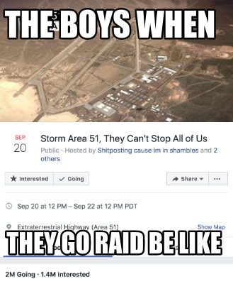 the-boys-when-they-go-raid-be-like