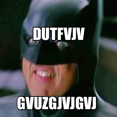 dutfvjv-gvuzgjvjgvj