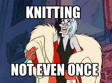 knitting-not-even-once