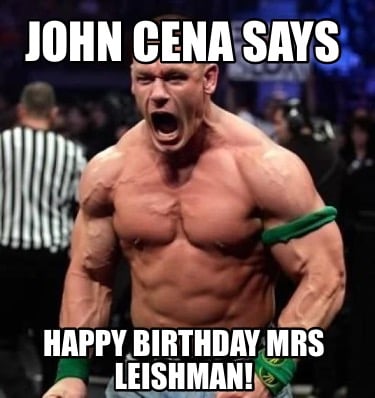john-cena-says-happy-birthday-mrs-leishman