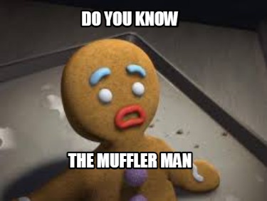 do-you-know-the-muffler-man