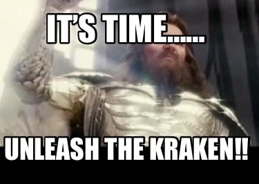 its-time-unleash-the-kraken