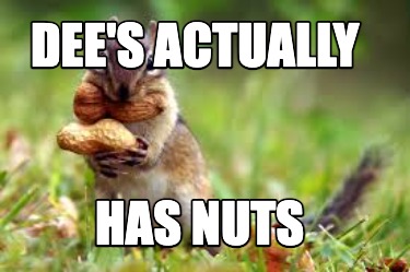 dees-actually-has-nuts