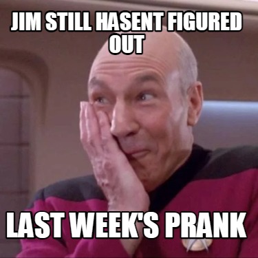 jim-still-hasent-figured-out-last-weeks-prank