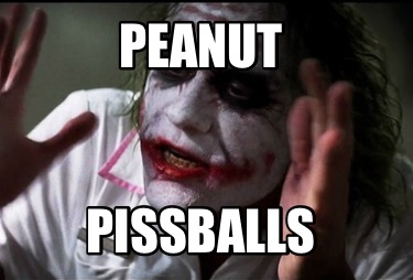 peanut-pissballs