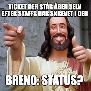ticket-der-str-ben-selv-efter-staffs-har-skrevet-i-den-breno-status