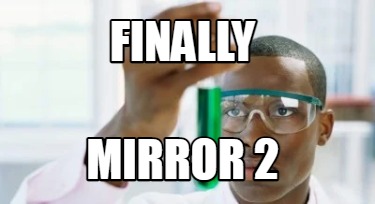 finally-mirror-2