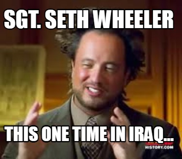 sgt.-seth-wheeler-this-one-time-in-iraq