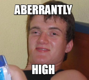 aberrantly-high