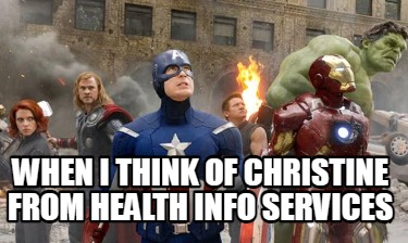 when-i-think-of-christine-from-health-info-services
