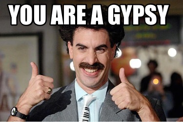 you-are-a-gypsy
