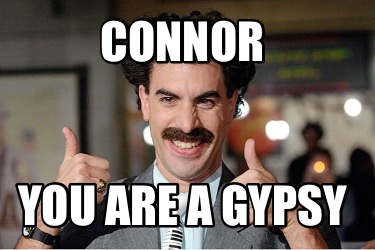 connor-you-are-a-gypsy