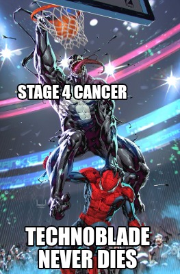 stage-4-cancer-technoblade-never-dies