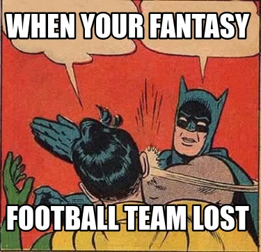when-your-fantasy-football-team-lost