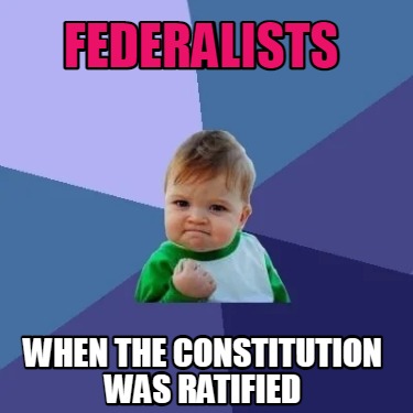 federalists-when-the-constitution-was-ratified