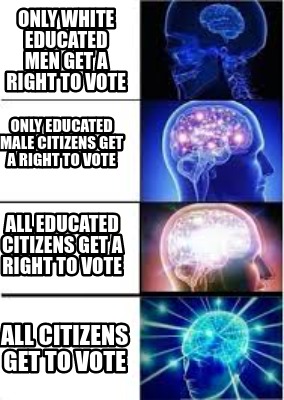 only-white-educated-men-get-a-right-to-vote-only-educated-male-citizens-get-a-ri