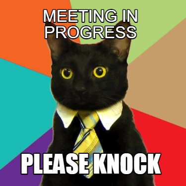 meeting-in-progress-please-knock7