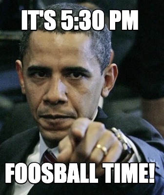 its-530-pm-foosball-time