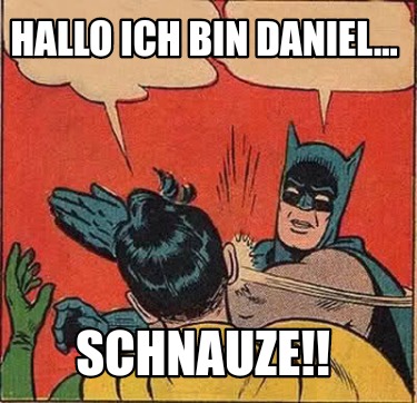hallo-ich-bin-daniel...-schnauze