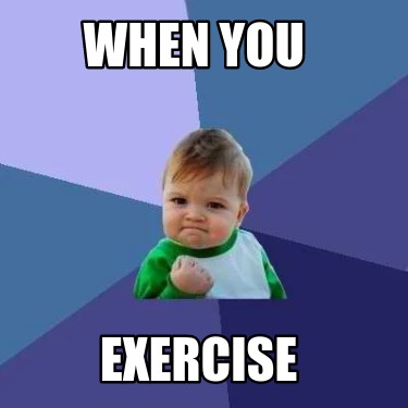 when-you-exercise736