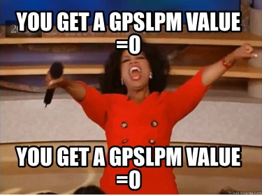 you-get-a-gpslpm-value-0-you-get-a-gpslpm-value-0