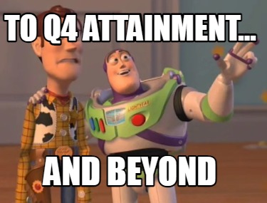 to-q4-attainment...-and-beyond