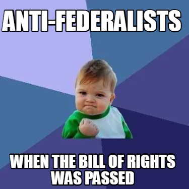 anti-federalists-when-the-bill-of-rights-was-passed