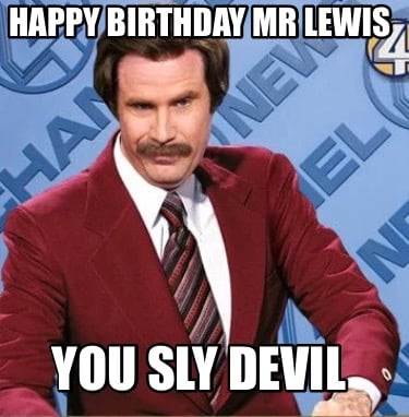 happy-birthday-mr-lewis-you-sly-devil