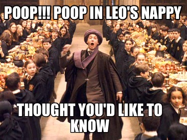 poop-poop-in-leos-nappy-thought-youd-like-to-know