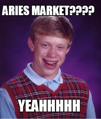 Meme Creator - Funny Aries Market???? Yeahhhhh Meme Generator at  !