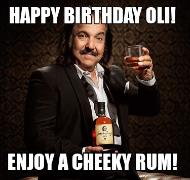 happy-birthday-oli-enjoy-a-cheeky-rum