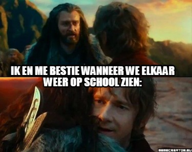 Meme Creator Funny ik en me bestie wanneer we elkaar weer op school Meme Creator Funny ik en me bestie wanneer we elkaar weer op school