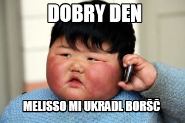 dobry-den-melisso-mi-ukradl-bor