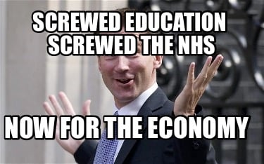 screwed-education-screwed-the-nhs-now-for-the-economy