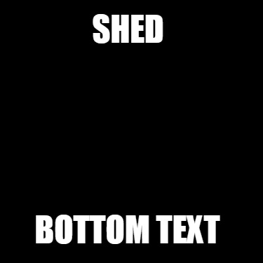 shed-bottom-text