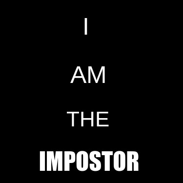 i-impostor-am-the