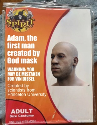 adam-the-first-man-created-by-god-mask-warning-you-may-be-mistaken-for-vin-diese