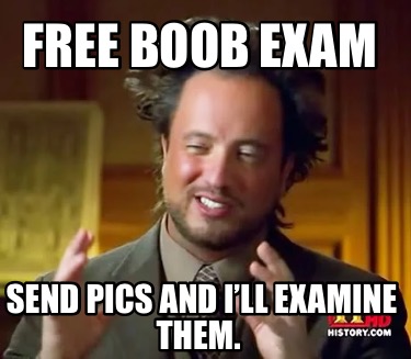 free-boob-exam-send-pics-and-ill-examine-them