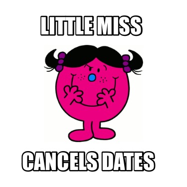 little-miss-cancels-dates