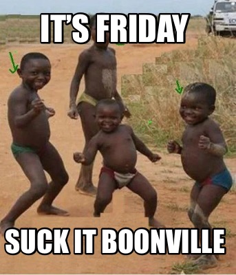its-friday-suck-it-boonville