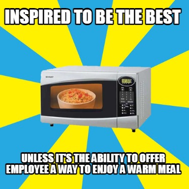 inspired-to-be-the-best-unless-its-the-ability-to-offer-employee-a-way-to-enjoy-