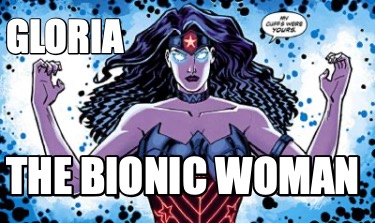 gloria-the-bionic-woman